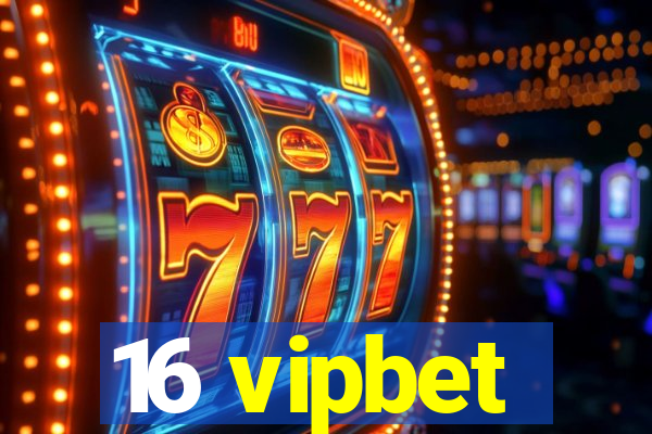 16 vipbet